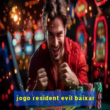 jogo resident evil baixar